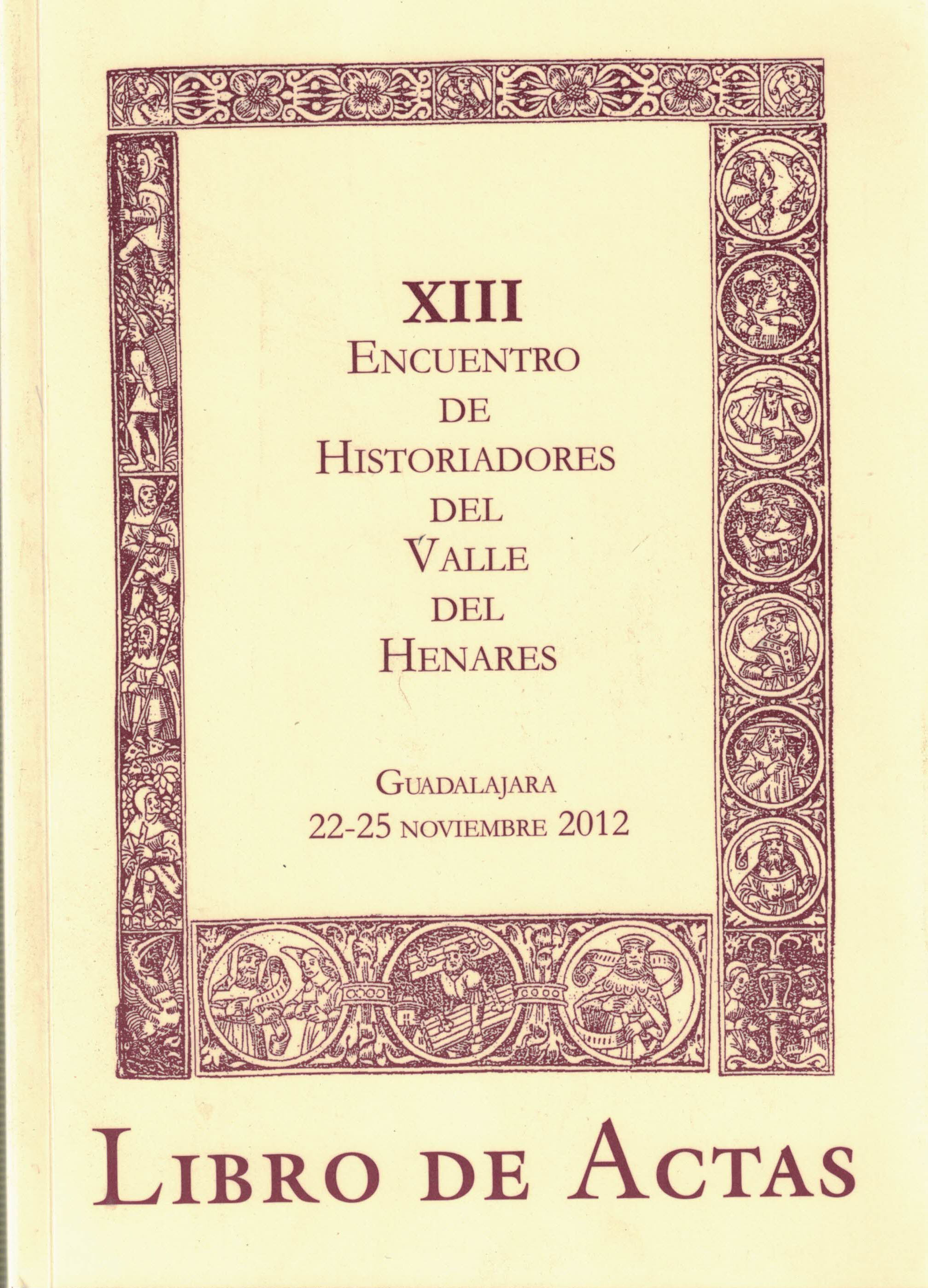 XIII Actas del Encuentro de historiadores del valle del Henares